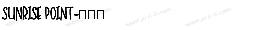 Sunrise Point字体转换